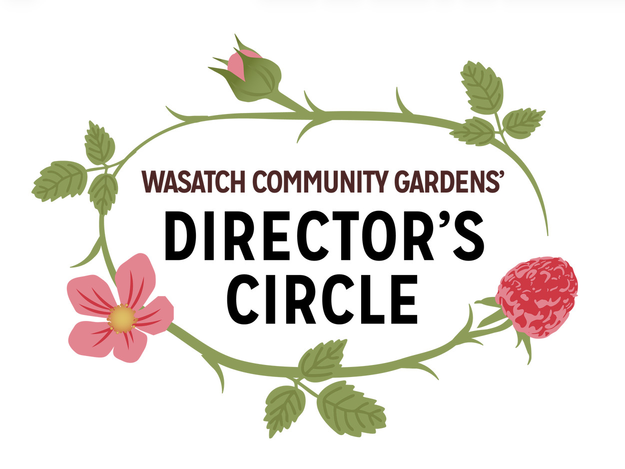 Wasatch Community Gardens - Director's Circle